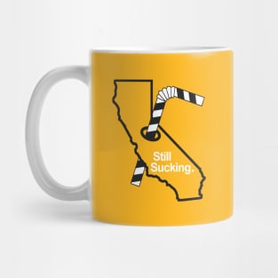 California Still Sucking Mug